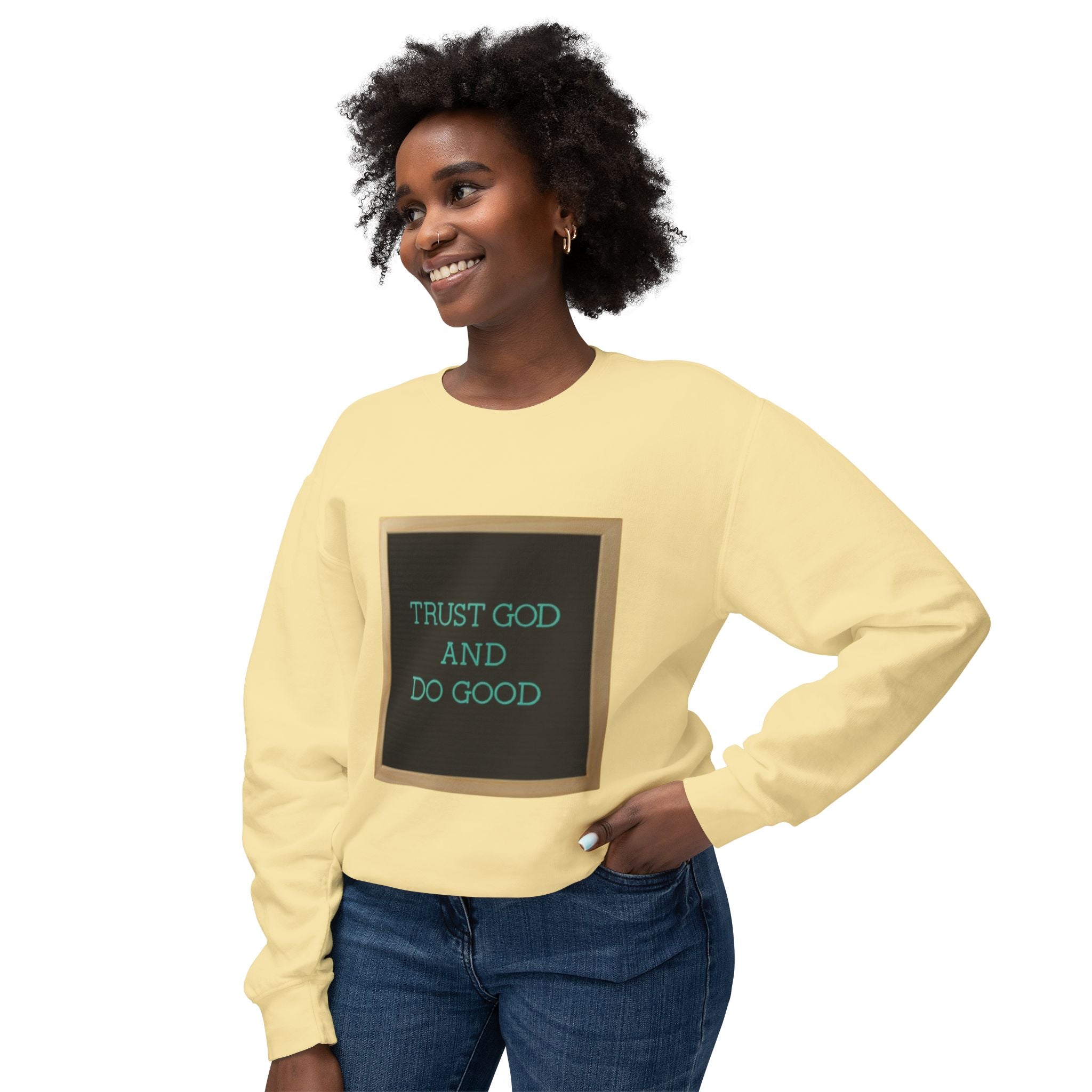 Trust God And Do Good Crewneck Sweatshirt — Inspirational Faith Graphic Sweatshirt