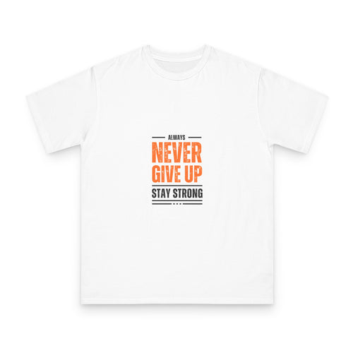 Inspirational Organic Unisex T-Shirt, Motivational Tee, Gift for Men and Women, Encouragement Apparel, Workout Shirt