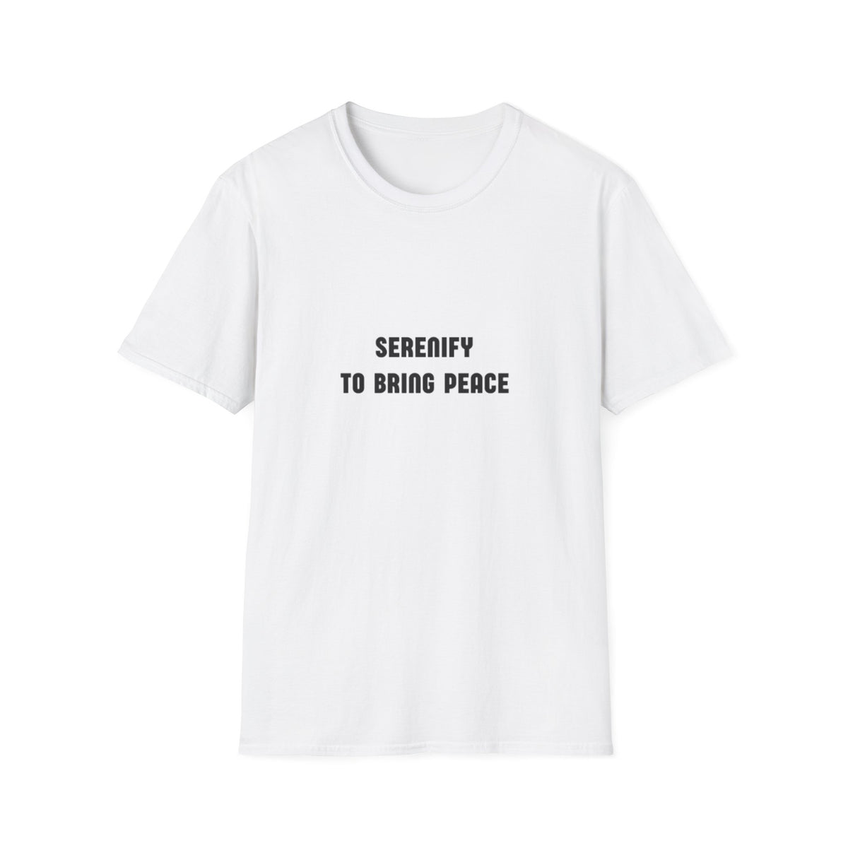 Peaceful Message Unisex Softstyle T-Shirt - 'Serenify to Bring Peace'