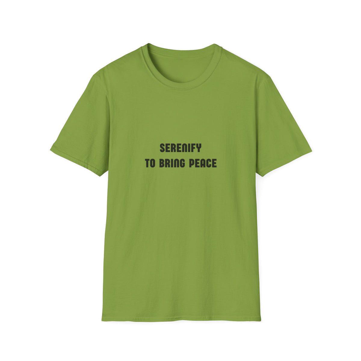 Peaceful Message Unisex Softstyle T-Shirt - 'Serenify to Bring Peace'