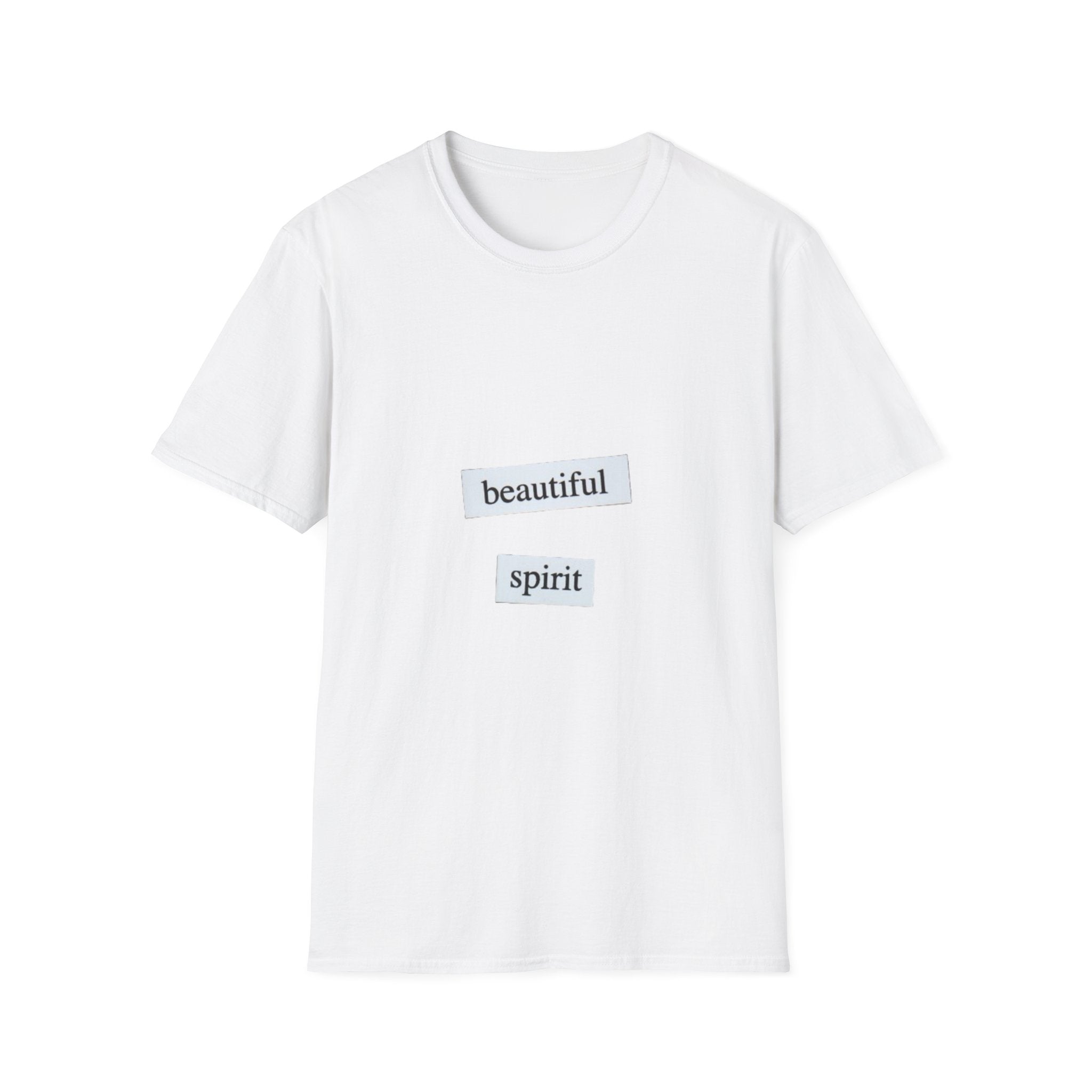 Beautiful Spirit T-Shirt — Minimal Positive Message Tee