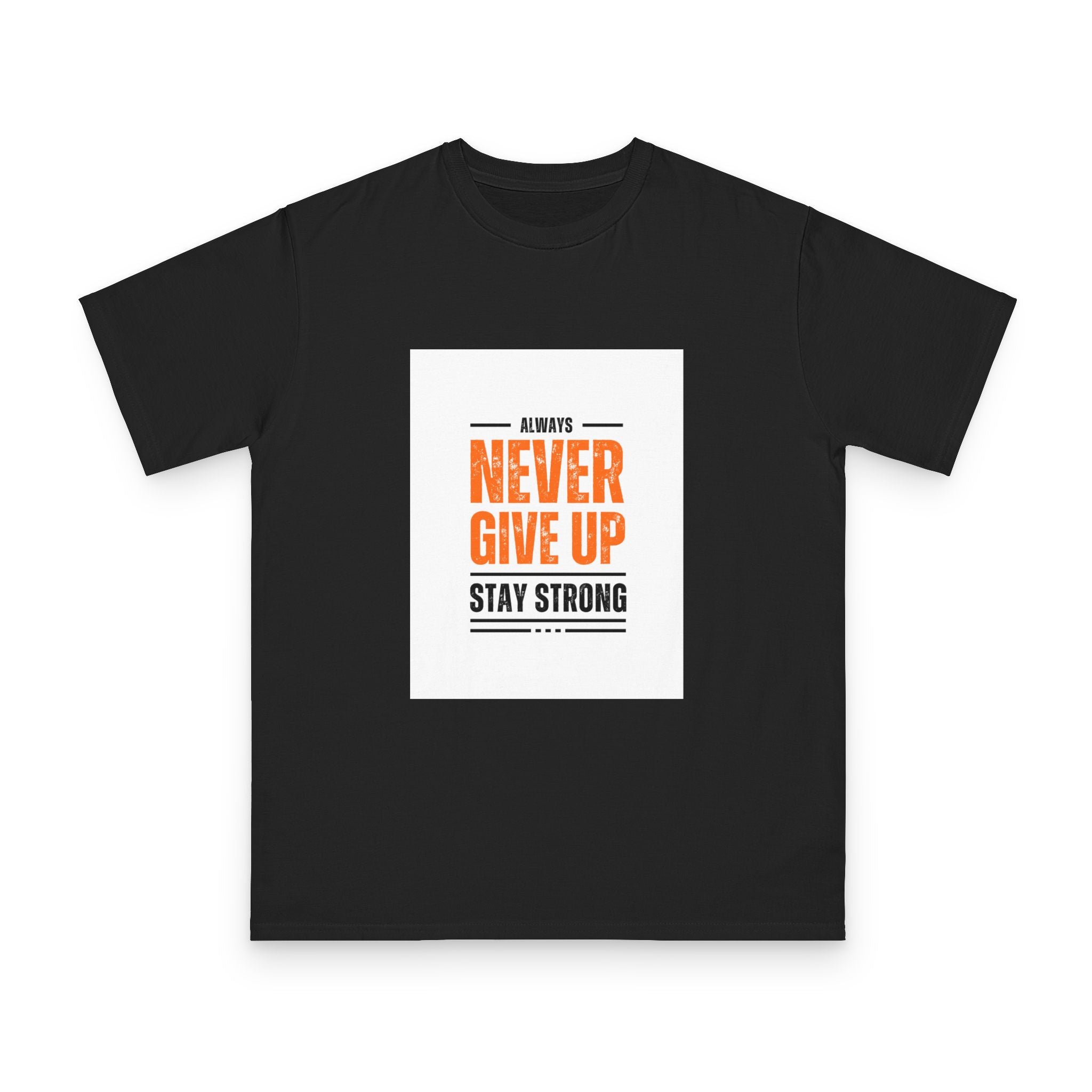 Inspirational Organic Unisex T-Shirt, Motivational Tee, Gift for Men and Women, Encouragement Apparel, Workout Shirt