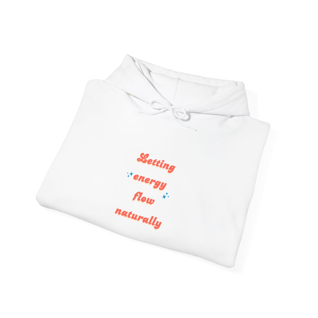 Energy Flow Sweatshirt | Unisex Hooded Sweatshirt with Positive Vibes, Cozy Gift, Meditation Gear, Spiritual Wellness Wear