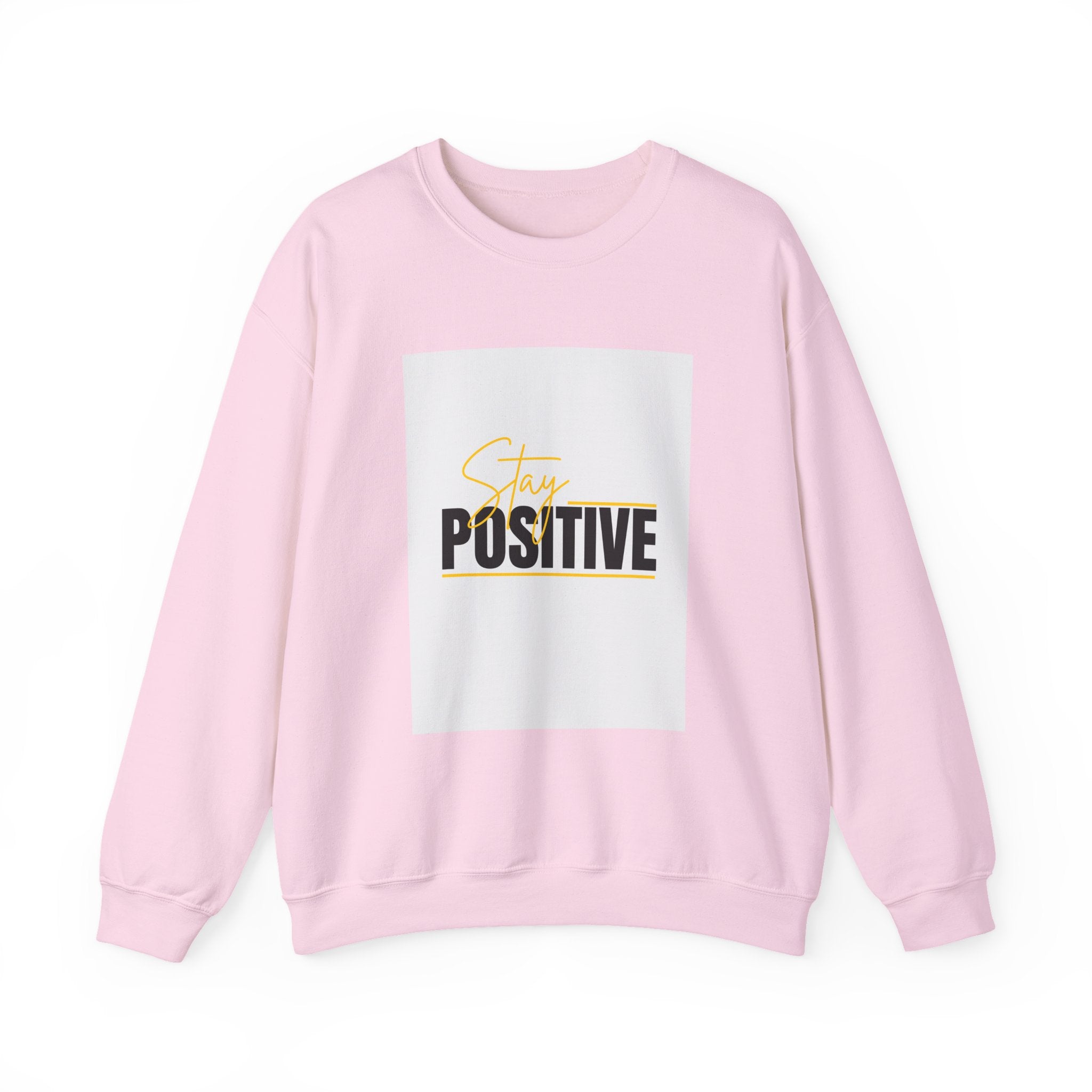 Stay Positive Crewneck Sweatshirt, Motivational Apparel, Comfortable Unisex Fashion, Gift for Friends, Cozy Everyday Wear