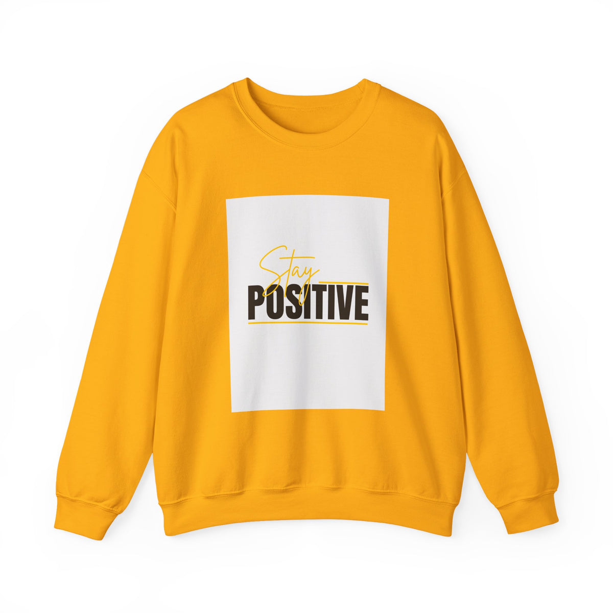 Stay Positive Crewneck Sweatshirt, Motivational Apparel, Comfortable Unisex Fashion, Gift for Friends, Cozy Everyday Wear