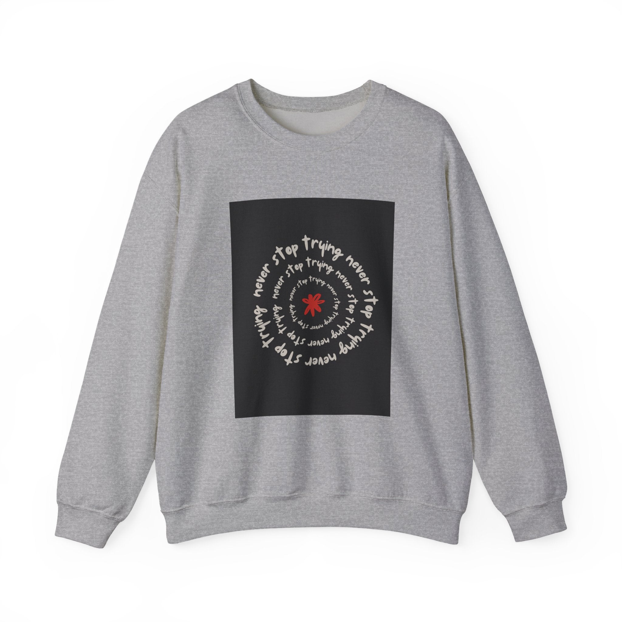 Inspirational Quote Crewneck Sweatshirt, Cozy Unisex Sweatshirt for Everyday, Motivational Gift, Perfect for Fall, Casual Wear
