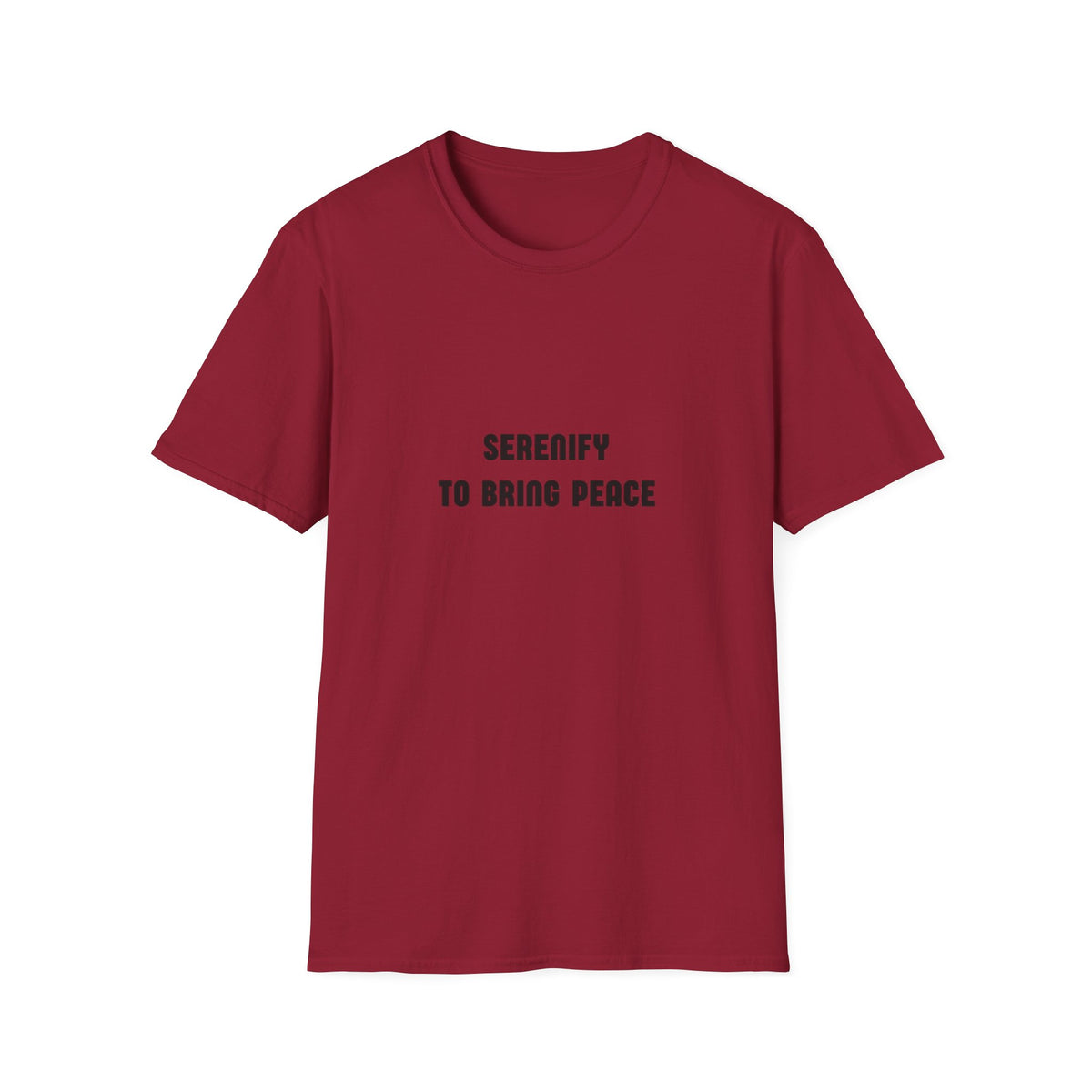 Peaceful Message Unisex Softstyle T-Shirt - 'Serenify to Bring Peace'