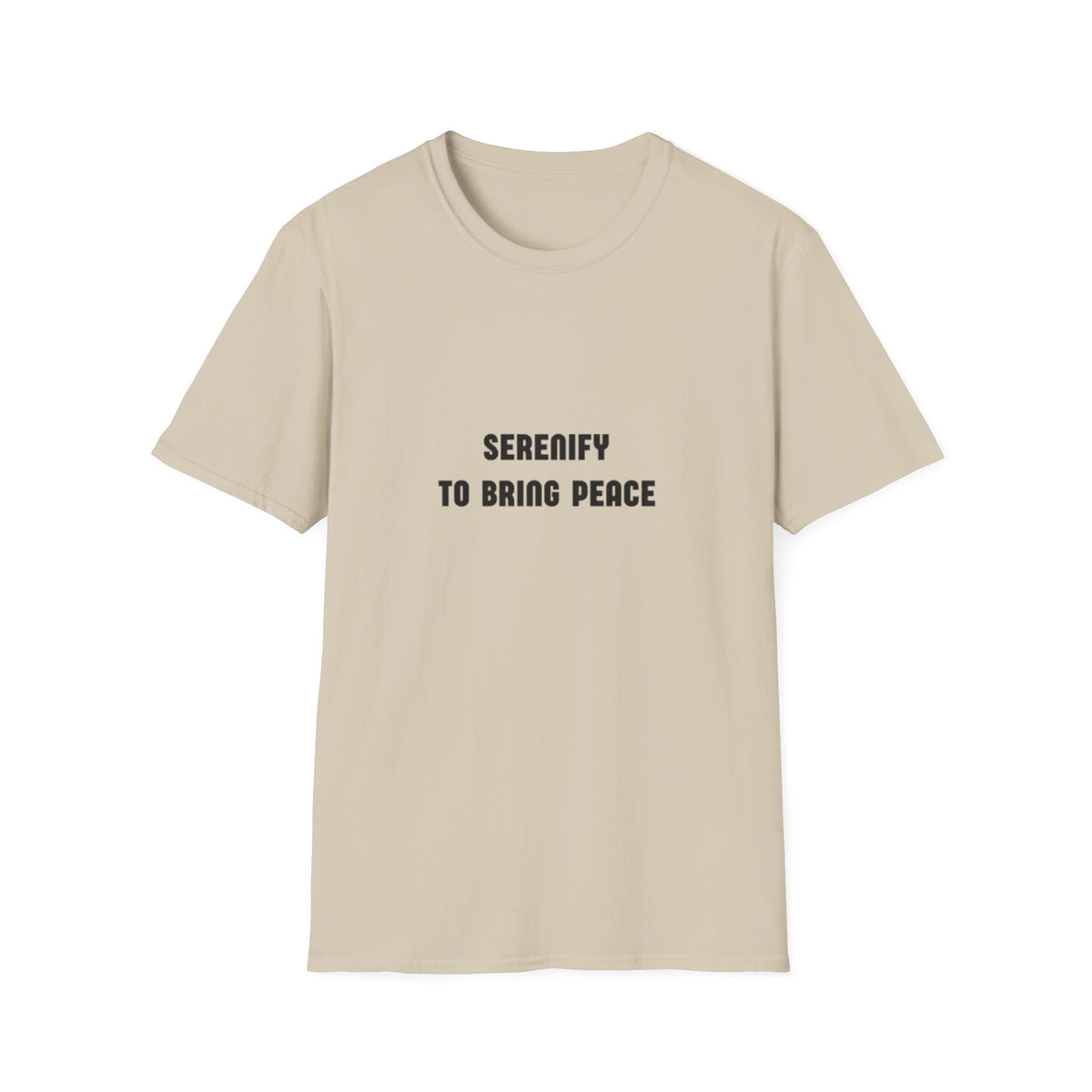 Peaceful Message Unisex Softstyle T-Shirt - 'Serenify to Bring Peace'