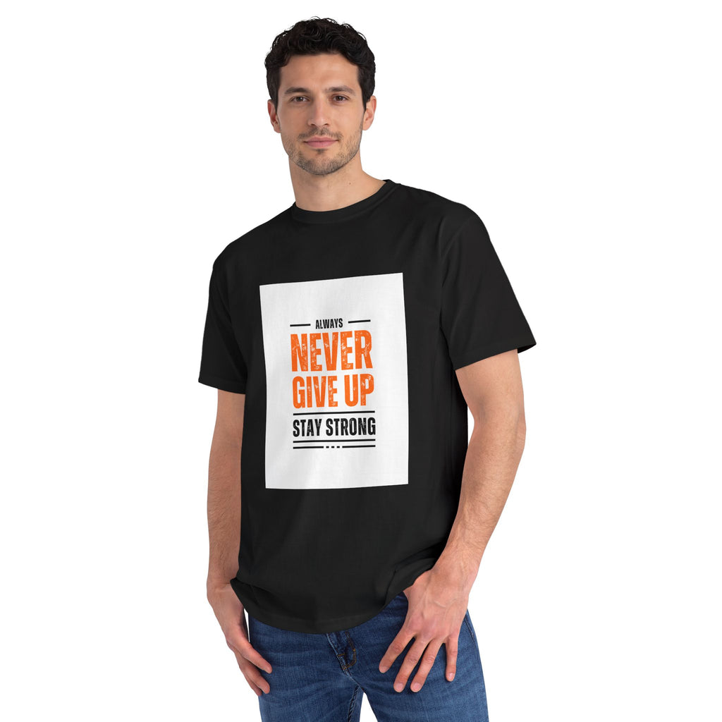 Inspirational Organic Unisex T-Shirt, Motivational Tee, Gift for Men and Women, Encouragement Apparel, Workout Shirt