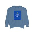 Sweatshirt, Cozy Crewneck, Gift for Her, Mindfulness Apparel, Inspirational Sweatshirt, Everyday Reminder