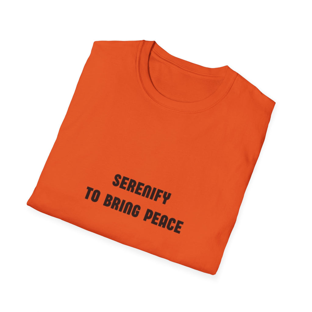 Peaceful Message Unisex Softstyle T-Shirt - 'Serenify to Bring Peace'