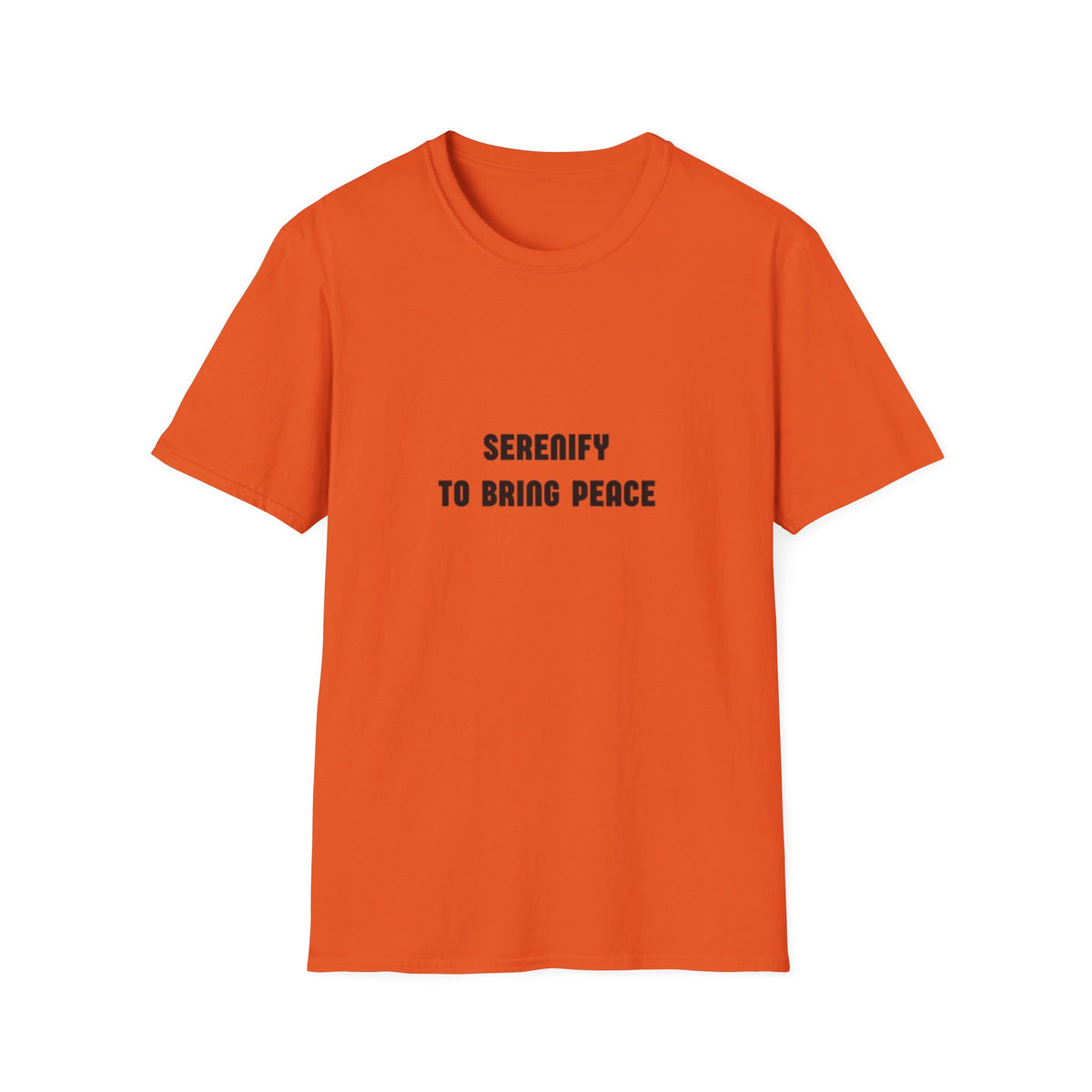 Peaceful Message Unisex Softstyle T-Shirt - 'Serenify to Bring Peace'