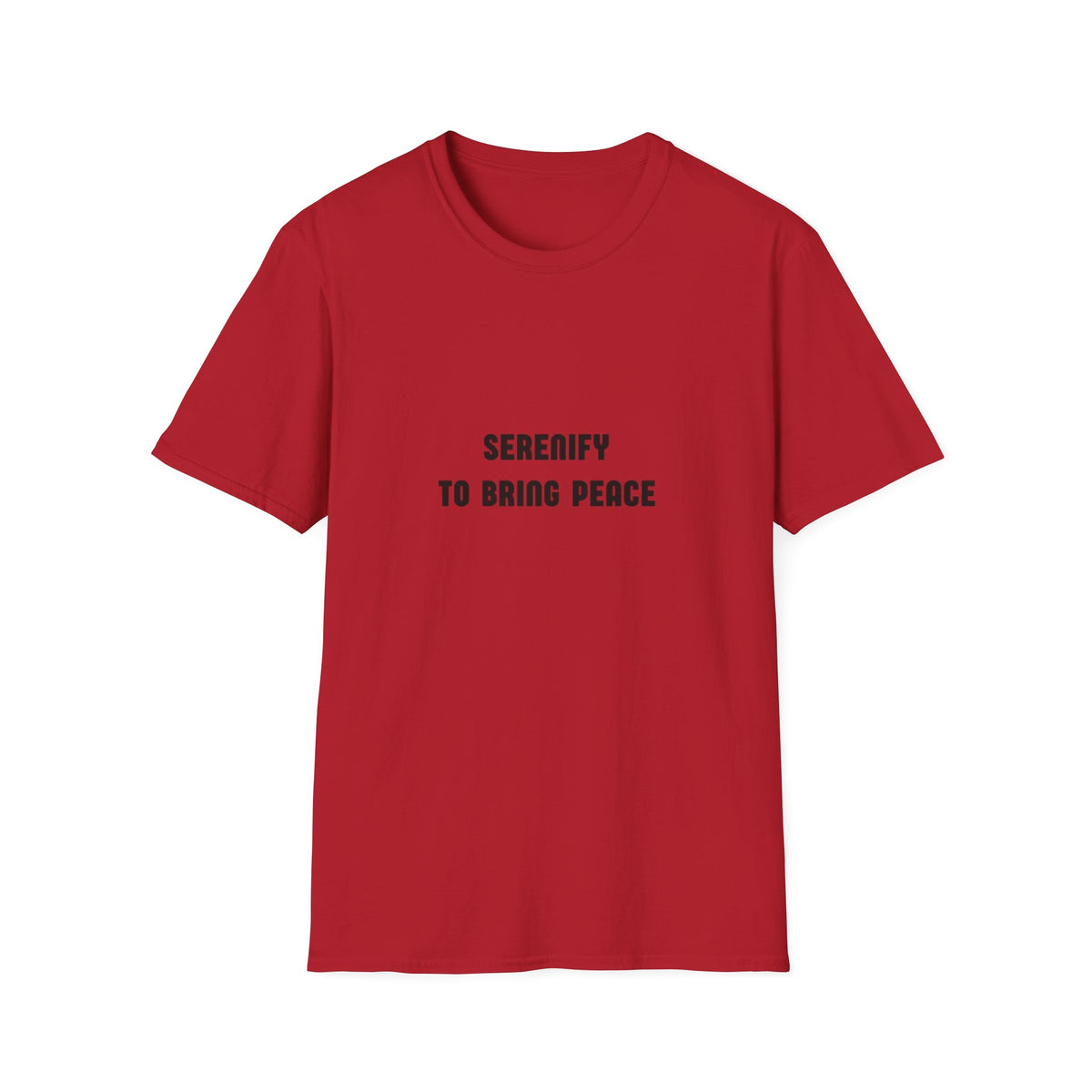 Peaceful Message Unisex Softstyle T-Shirt - 'Serenify to Bring Peace'