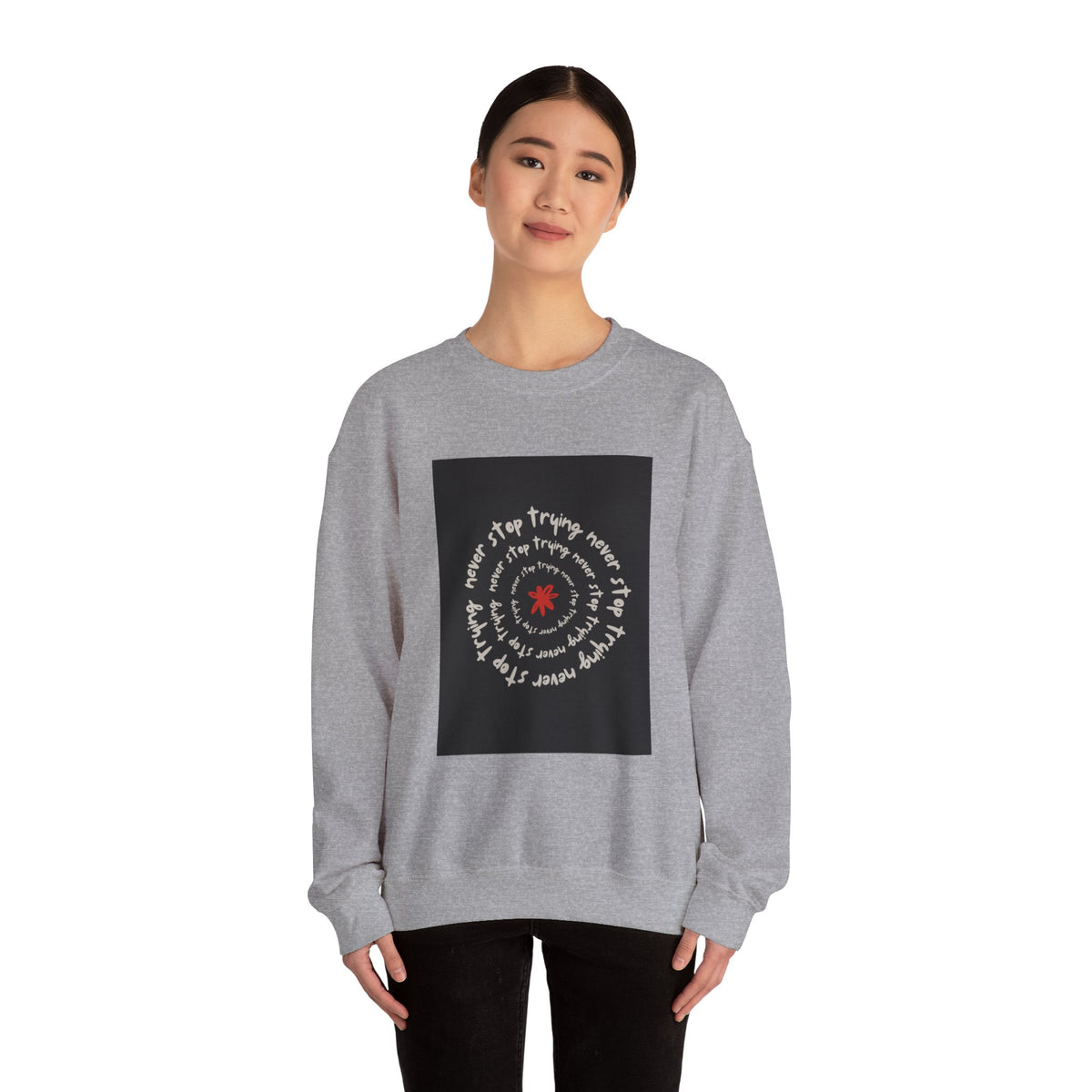 Inspirational Quote Crewneck Sweatshirt, Cozy Unisex Sweatshirt for Everyday, Motivational Gift, Perfect for Fall, Casual Wear