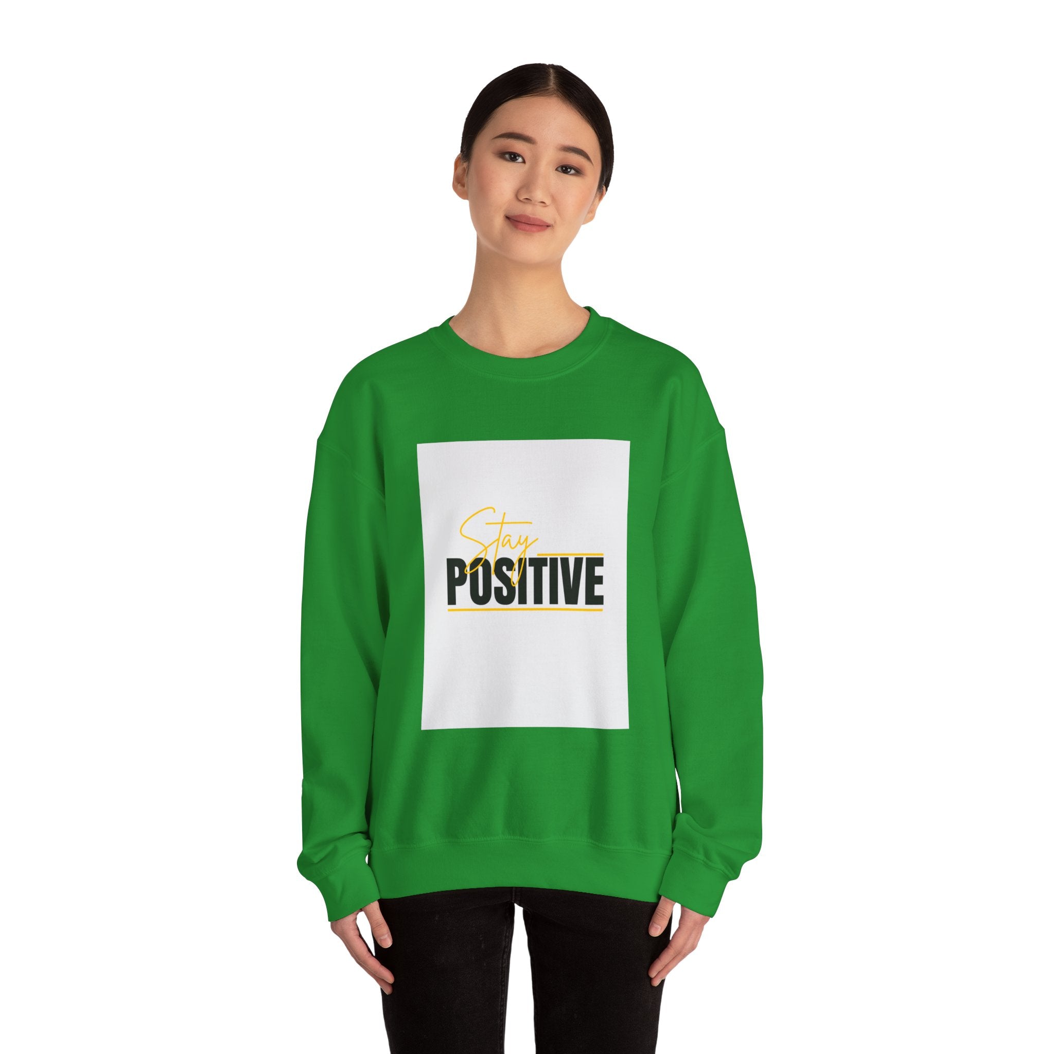 Stay Positive Crewneck Sweatshirt, Motivational Apparel, Comfortable Unisex Fashion, Gift for Friends, Cozy Everyday Wear