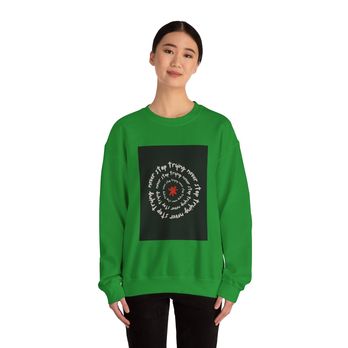 Inspirational Quote Crewneck Sweatshirt, Cozy Unisex Sweatshirt for Everyday, Motivational Gift, Perfect for Fall, Casual Wear